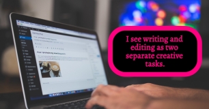 AWT - I see writing and editing as two separate tasks