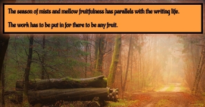 FRUITFULNESS - Parallels with the writing life